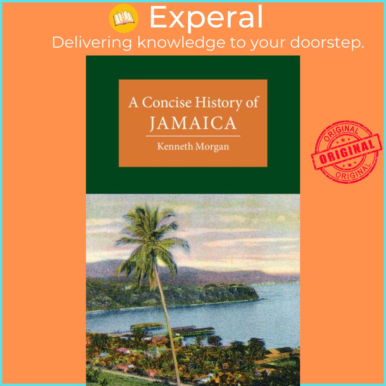 Sách - A Concise History of Jamaica by Kenneth Morgan (UK edition, Paperback)