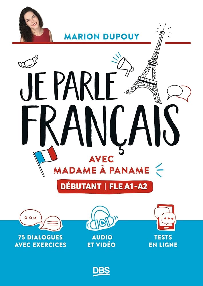 Sách học tiếng Pháp-JE PARLE FRANCAIS AVEC MADAME A PANAME