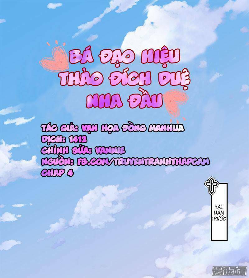bá đạo hiệu thảo đích duệ nha đầu chapter 4 1