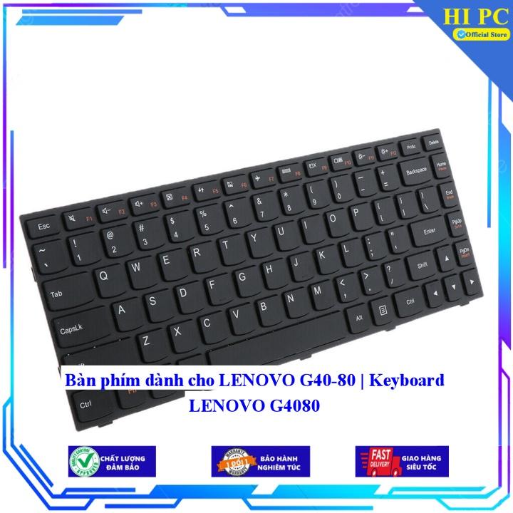 Bàn phím dành cho LENOVO G40-80 | Keyboard LENOVO G4080 - Hàng Nhập Khẩu