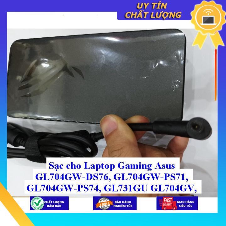 Sạc cho Laptop Gaming Asus GL704GW-DS76 GL704GW-PS71 GL704GW-PS74 GL731GU GL704GV GL704GV-DS74 - 230W - Hàng Nhập Khẩu New Seal