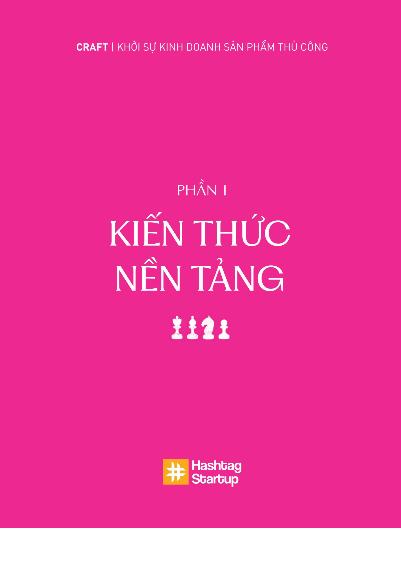 Hashtag No.6 Craft - Khởi Sự Kinh Doanh Sản Phẩm Thủ Công