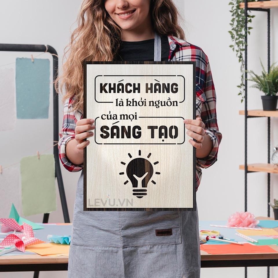Tranh trang trí bằng Gỗ LEVU LV103 "Khách hàng là động lực của mọi sáng tạo"