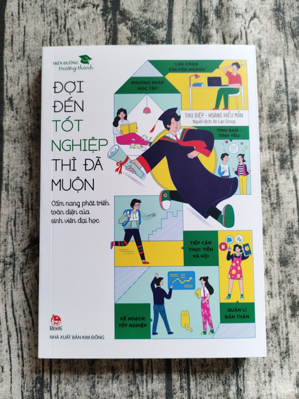 Trên Đường Trưởng Thành - Đợi Đến Tốt Nghiệp Thì Đã Muộn - Cẩm Nang Phát Triển Toàn Diện Của Sinh Viên Đại Học