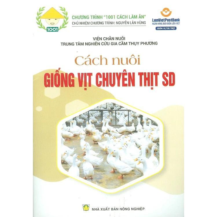 Sách - Cách Nuôi Giống Vịt Chuyên Thịt SD - NXB Nông Nghiệp