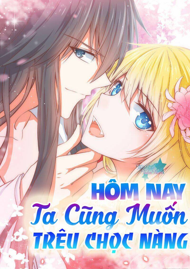 hôm nay ta cũng muốn trêu chọc nàng chapter 2 1