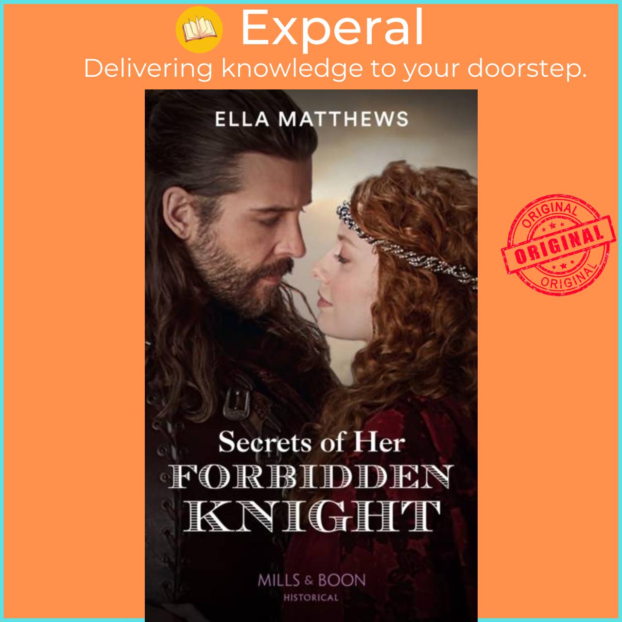 Sách - Secrets Of Her Forbidden Knight by Ella Matthews (UK edition, paperback)