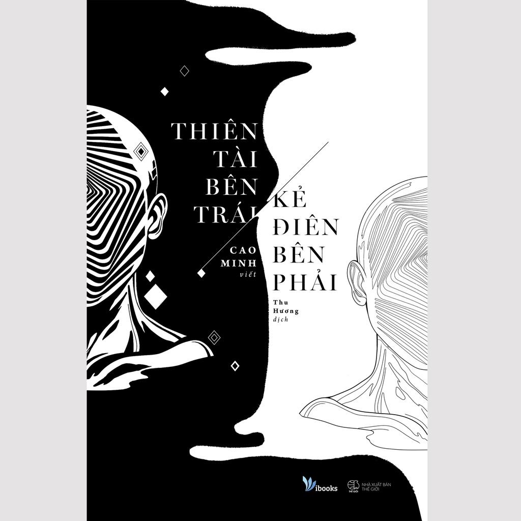 Sách Thiên Tài Bên Trái, Kẻ Điên Bên Phải - Skybooks - BẢN QUYỀN
