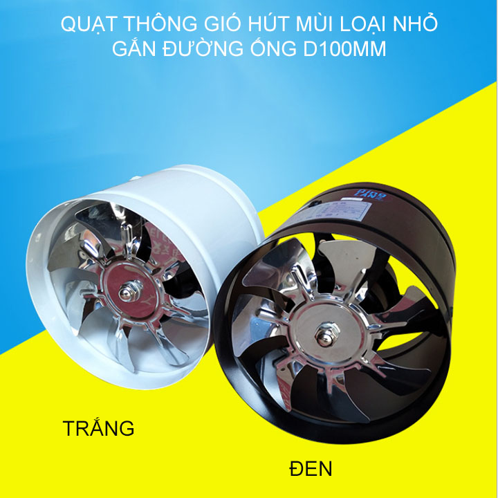 Quạt thông gió mini 4inch gắn đường ống D100mm, gắn tường khoét lỗ D100mm