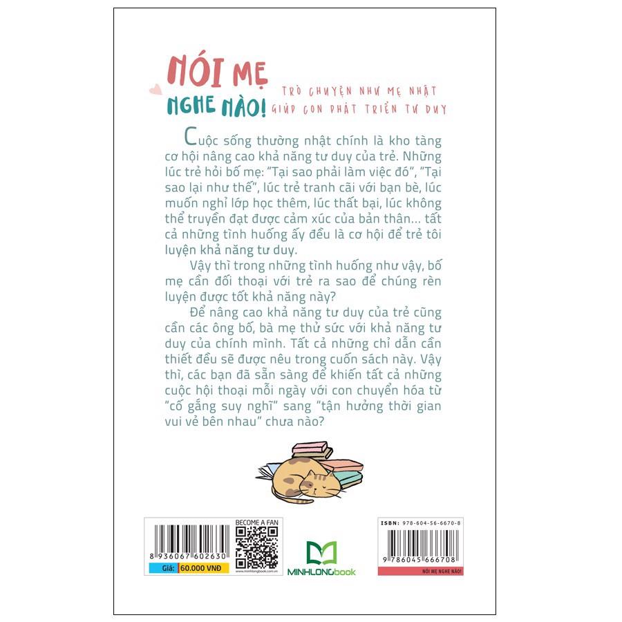 Sách: Nói Mẹ Nghe Nào - Trò Chuyện Như Mẹ Nhật Giúp Con Phát Triển Tư Duy