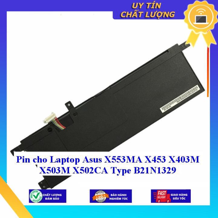 Pin cho Laptop Asus X553MA X453 X403M X503M X502CA Type B21N1329 - Hàng Nhập Khẩu  MIBAT999
