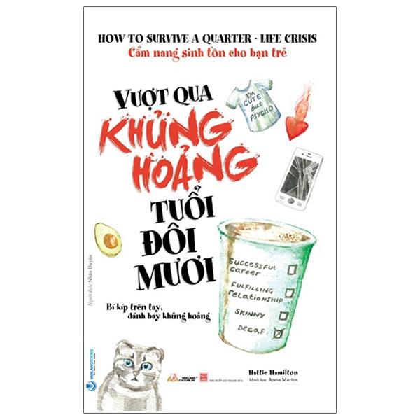 Sách Cẩm Nang Sinh Tồn Cho Bạn Trẻ – Vượt Qua Khủng Hoảng Tuổi Đôi Mươi