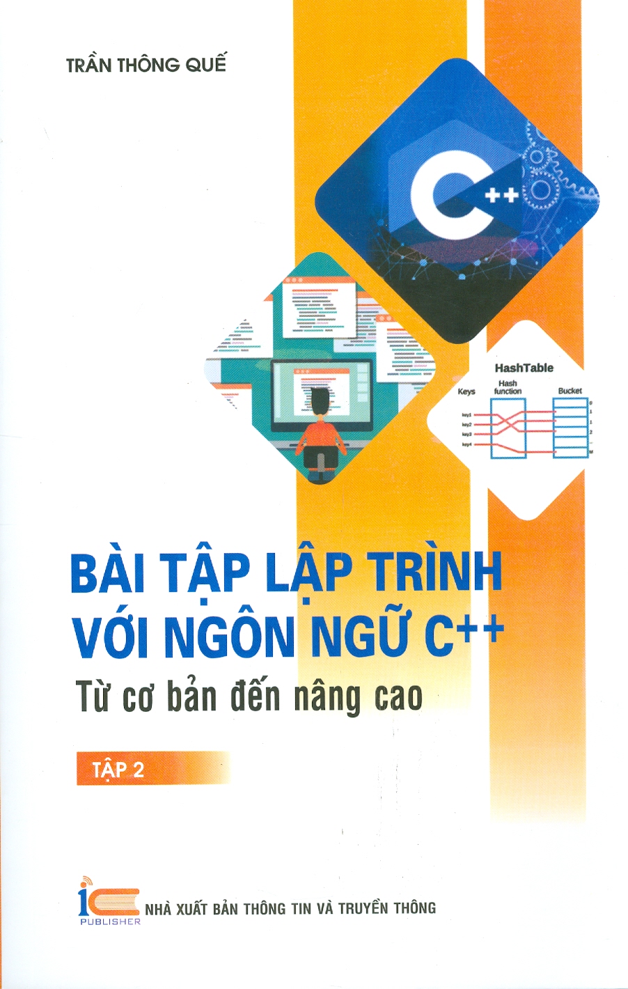 Bài Tập Lập Trình Với Ngôn Ngữ C++ Từ Cơ Bản Đến Nâng Cao - Tập 2