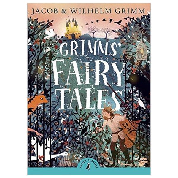 Grimms' Fairy Tales (Puffin Classics)