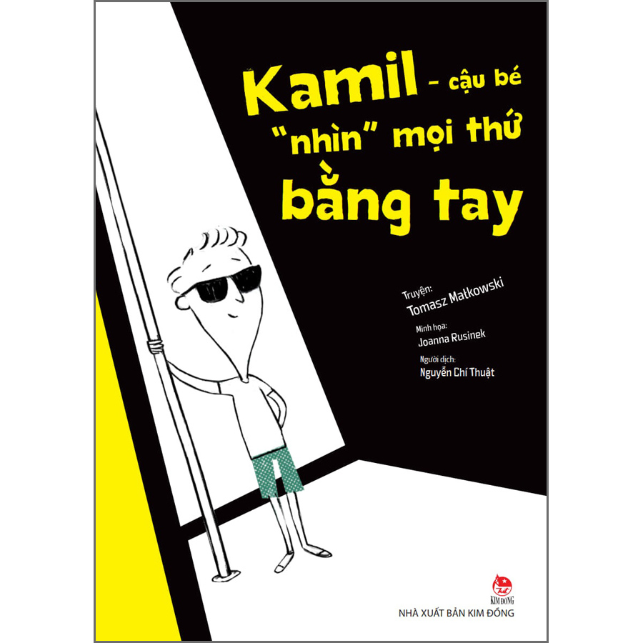 Kamil - Cậu Bé &quot;Nhìn&quot; Mọi Thứ Bằng Tay