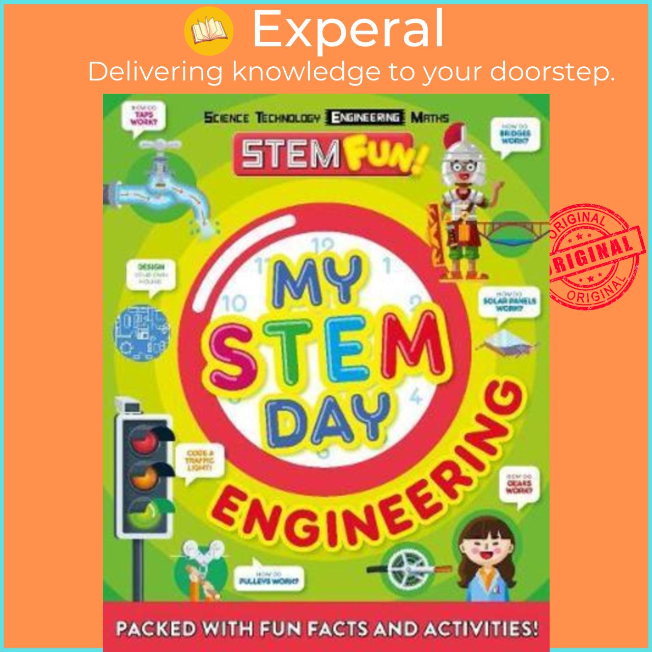 Sách - My STEM Day - Engineering : Packed with fun facts and activities! by Nancy Dickmann