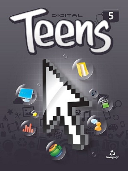 Binary Logic: ICT - Sách học tin học bằng tiếng Anh - Digital Teen 5 Student's Book