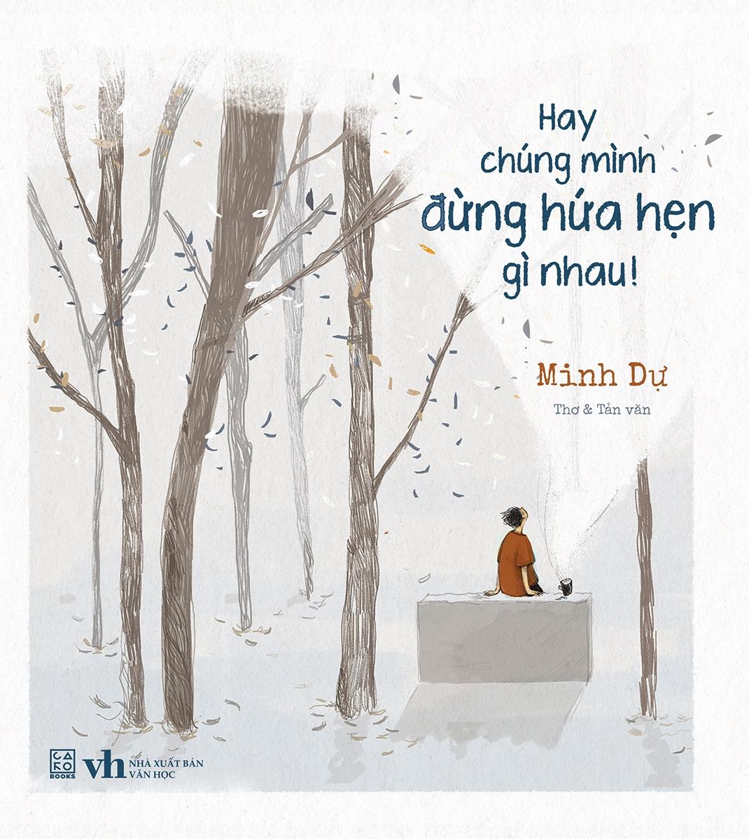 Hay Chúng Mình Đừng Hứa Hẹn Gì Nhau