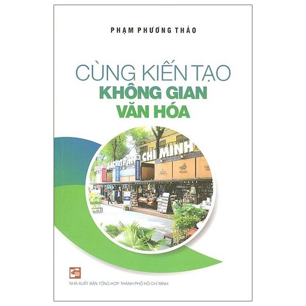 Cùng Kiến Tạo Không Gian Văn Hóa