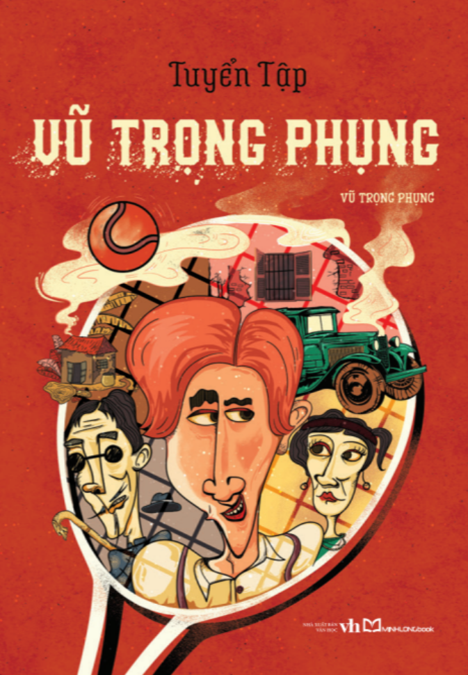 Sách - Tuyển Tập Vũ Trọng Phụng (Tái Bản 2025)