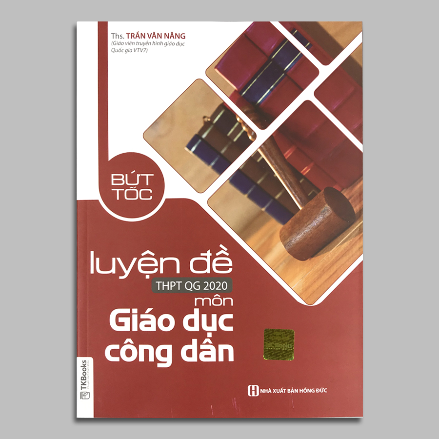 Luyện thi khối KHXH: Bứt Tốc Luyện Đề THPT QG 2020 môn Giáo Dục Công Dân, môn Lịch Sử