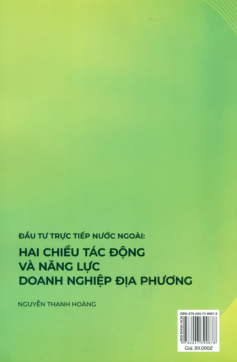 Đầu Tư Trực Tiếp Nước Ngoài: HAI CHIỀU TÁC ĐỘNG VÀ NĂNG LỰC DOANH NGHIỆP ĐỊA PHƯƠNG