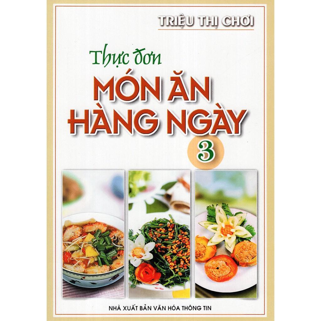 Sách - Thực Đơn Món Ăn Hàng Ngày Triệu Thị Chơi - Tập 3 - Việt Thư