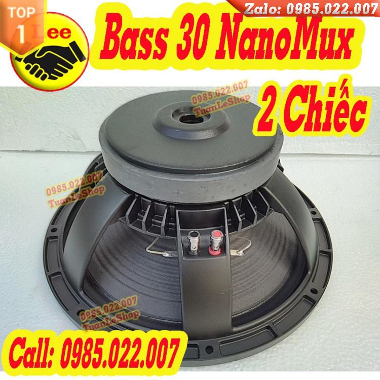 1 CẶP LOA BASS 30 CAO CẤP NANOMUX TỪ 156 - GIÁ 2 CHIẾC