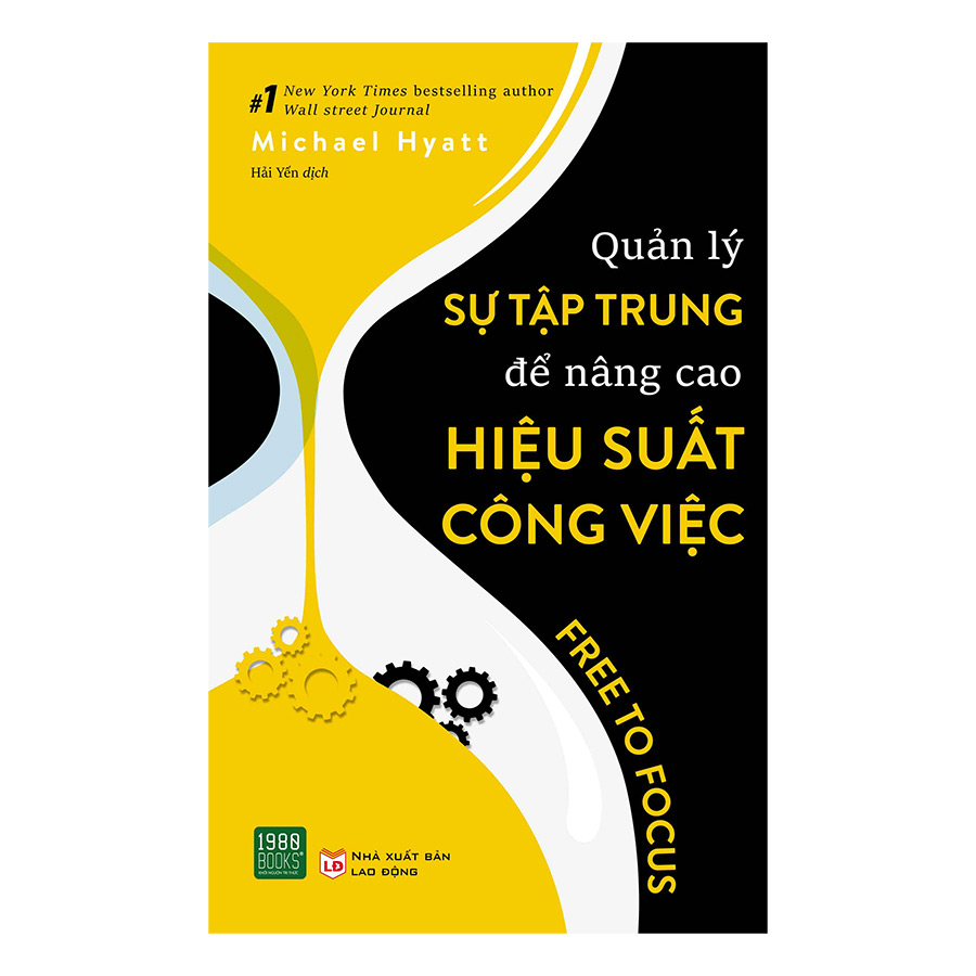 Combo Quản Lý Sự Tập Trung Để Nâng Cao Hiệu Suất Công Việc + 8 Bí Quyết Làm Việc Hiệu Quả