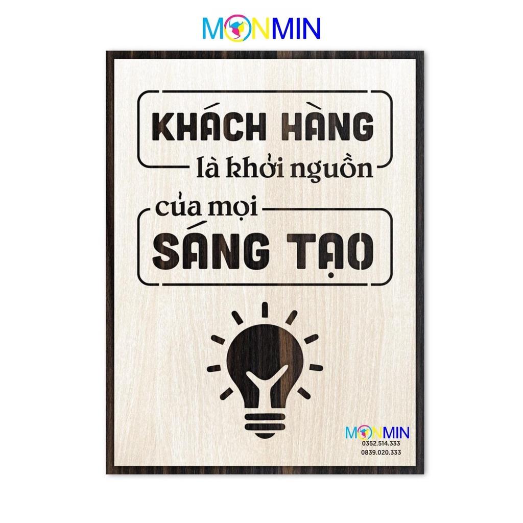 Tranh gỗ slogan tạo động lực Monmin M103 - Khách hàng là động lực của mọi sáng tạo