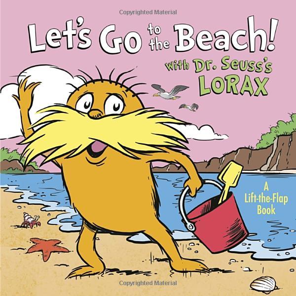 Let's Go To The Beach! With Dr. Seuss's Lorax