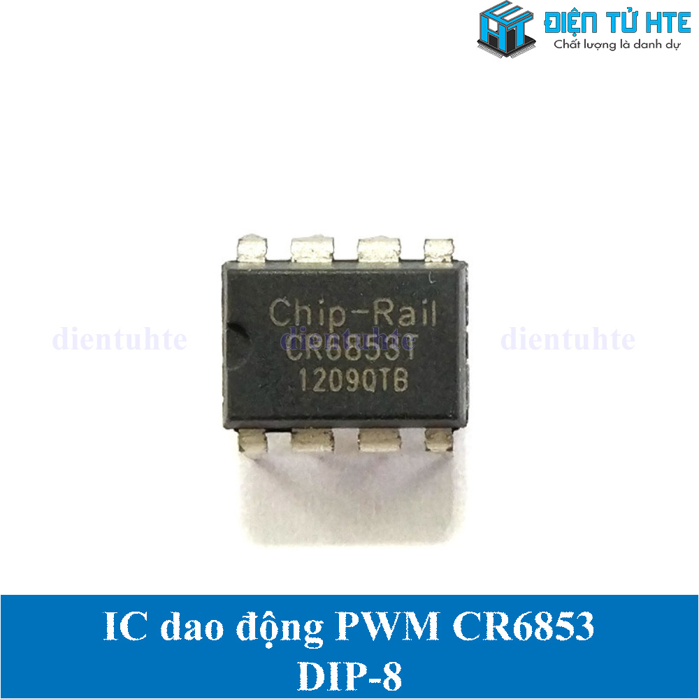 Bộ 2 IC dao động điều khiển nguồn xung PWM CR6853 CR6853T chân cắm DIP-8