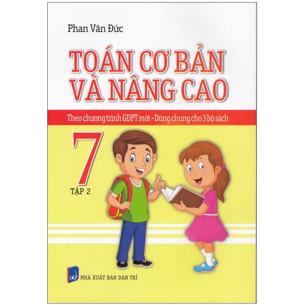 Toán Cơ Bản Và Nâng Cao 7 - Tập 2