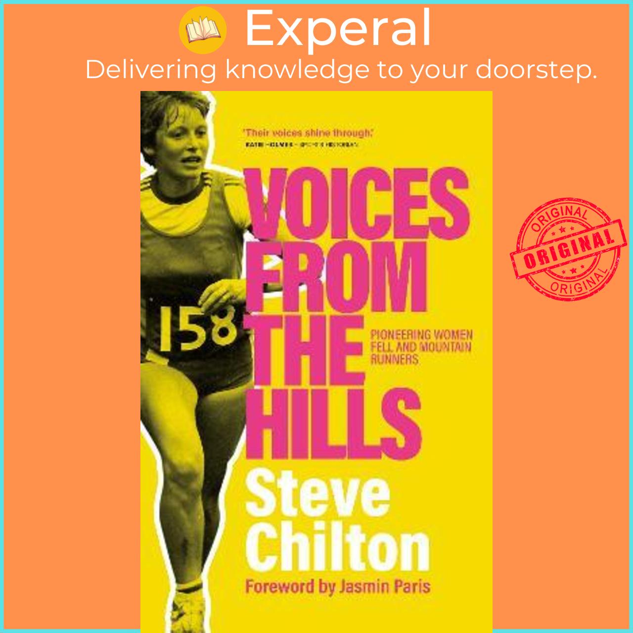Sách - Voices from the Hills : Pioneering women fell and mountain runners by Steve Chilton