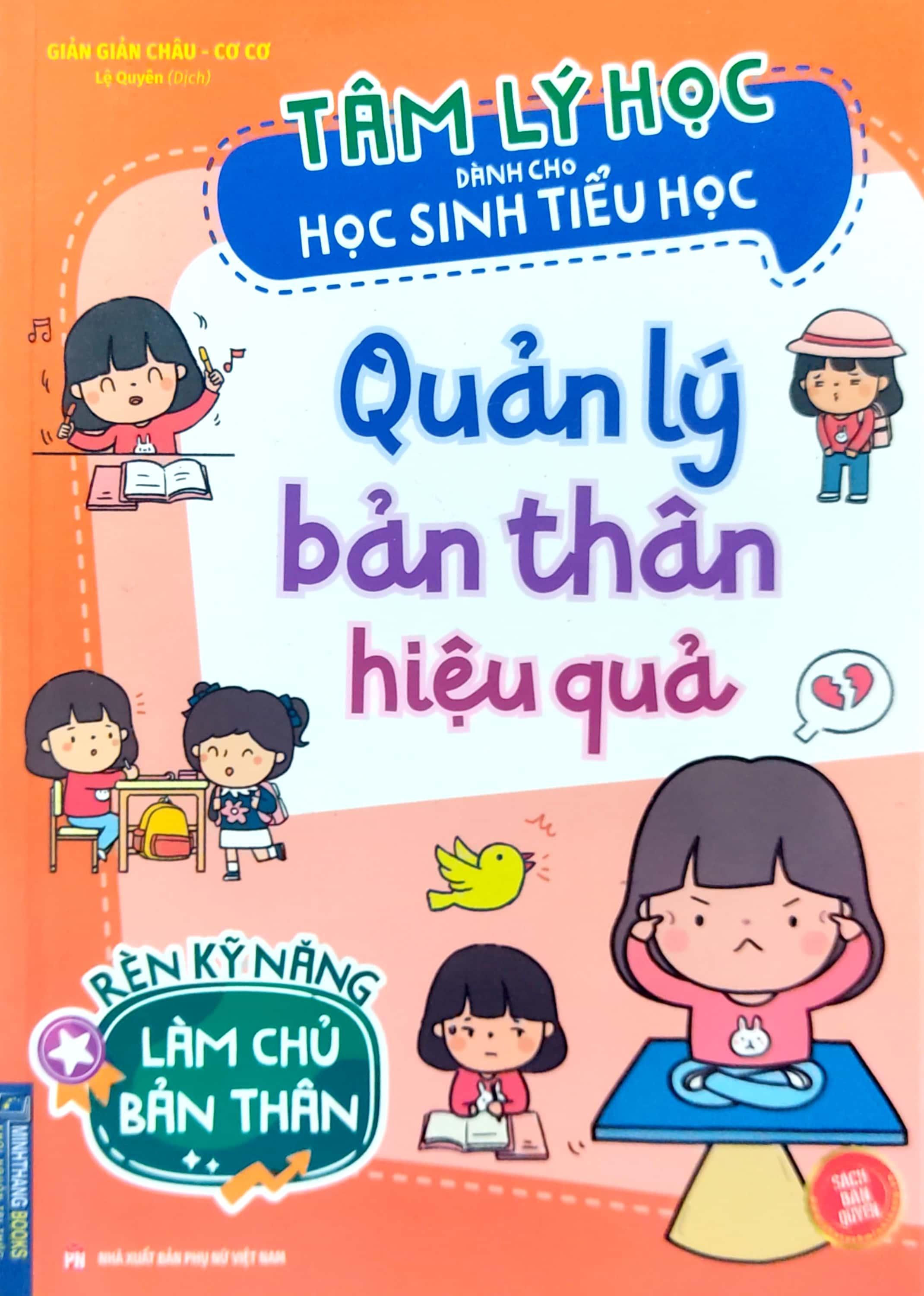 Tâm Lý Học Dành Cho Học Sinh Tiểu Học - Quản Lý Bản Thân Hiệu Quả - Rèn Kỹ Năng Làm Chủ Bản Thân
