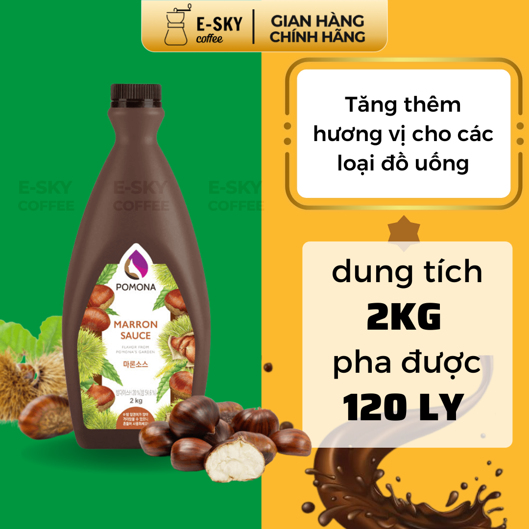 Sốt Hạt Dẻ Pomona Maroon Sauce Nguyên Liệu Pha Chế Cà Phê Trà Sữa Hàn Quốc Chai 2kg