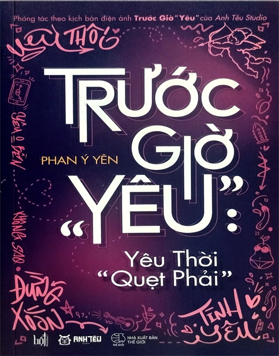 Trước Giờ "Yêu", Yêu Thời "Quẹt Phải" - Phan Ý Yên