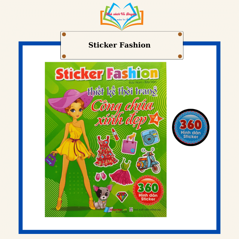 Sách 360 Hình dán Sticker Thiết kế thời trang Công Chúa Xinh Đẹp