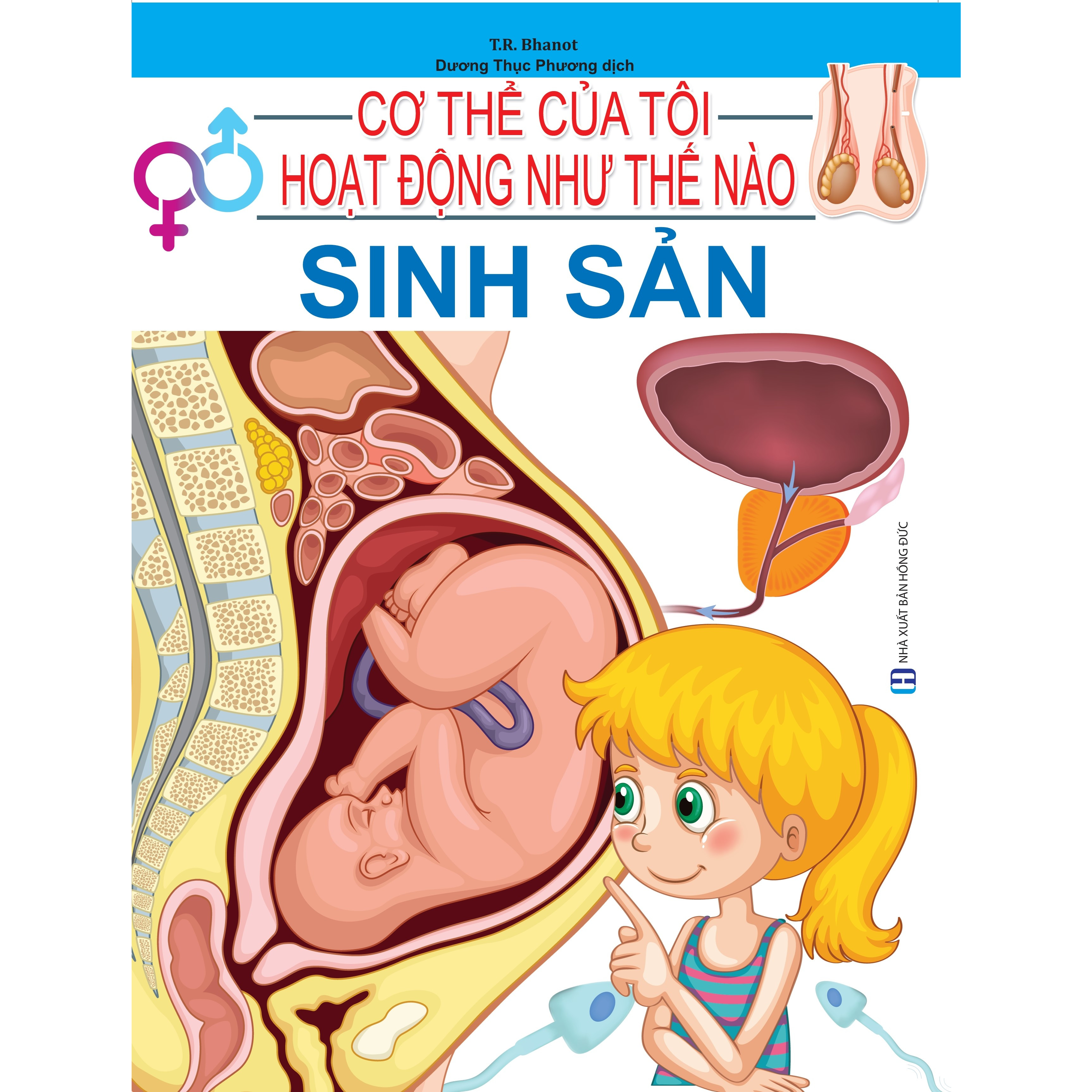 Cơ Thể Của Tôi Hoạt Động Như Thế Nào - Sinh Sản