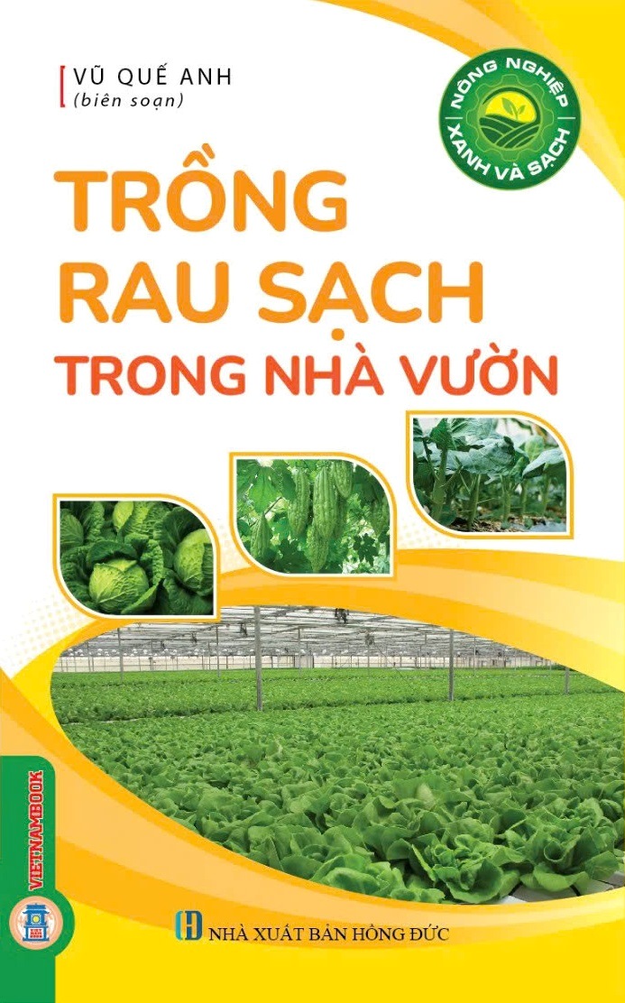 Nông Nghiệp Xanh Và Sạch - Trồng Rau Sạch Trong Nhà Vườn