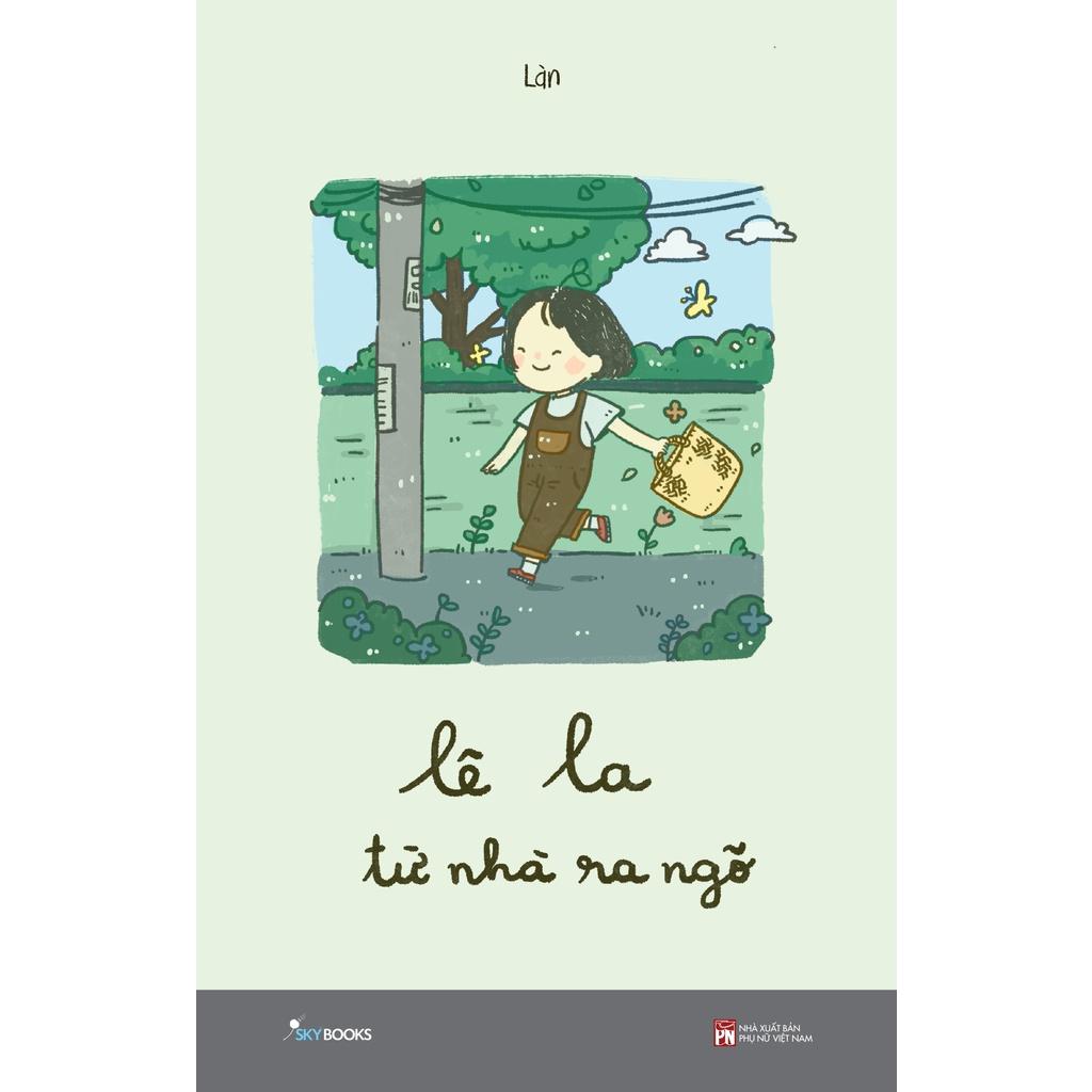 Sách - Lê La Từ Nhà Ra Ngõ - AZbook