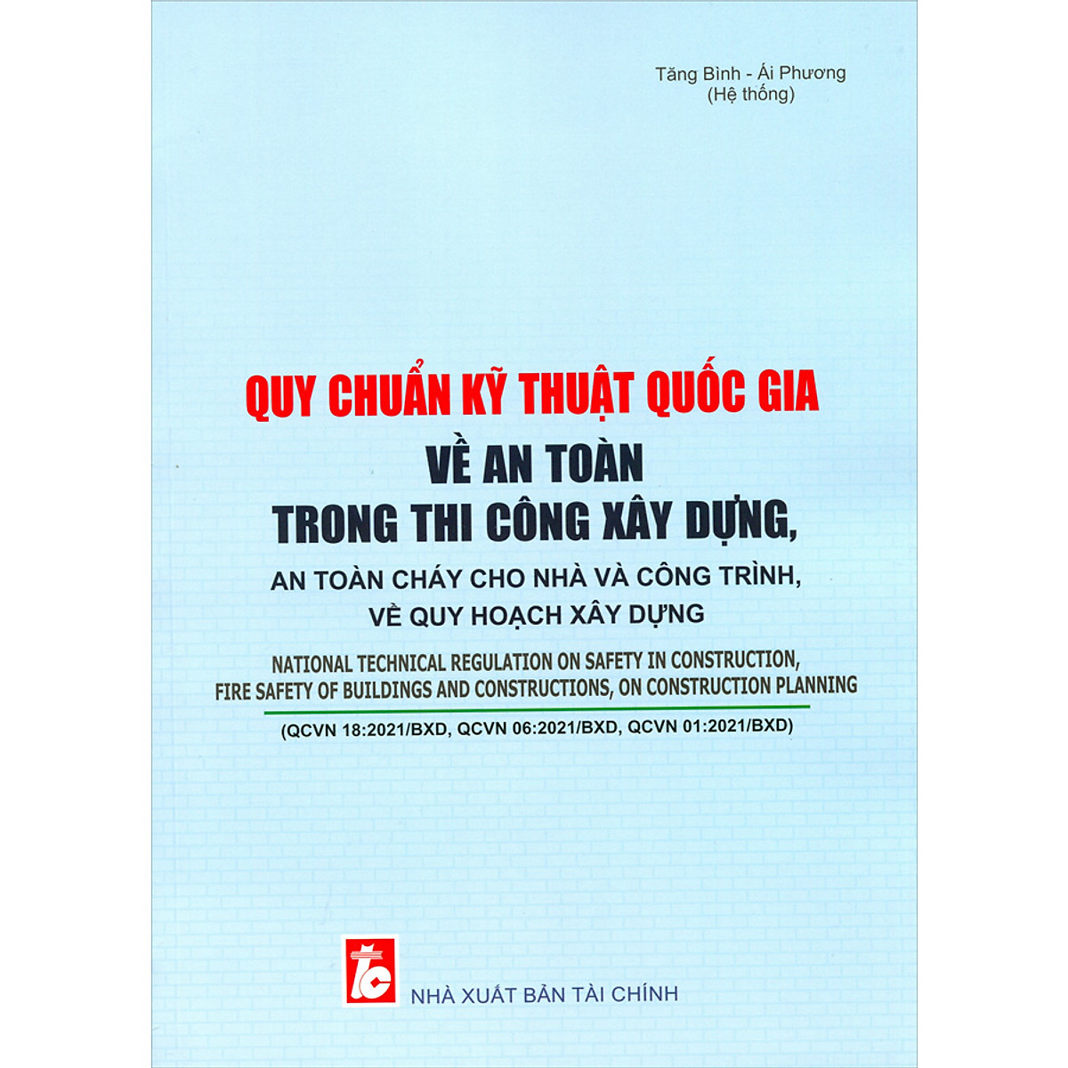 Sách-Quy Chuẩn Kỹ Thuật Quốc Gia Về An Toàn Trong Thi Công Xây Dựng