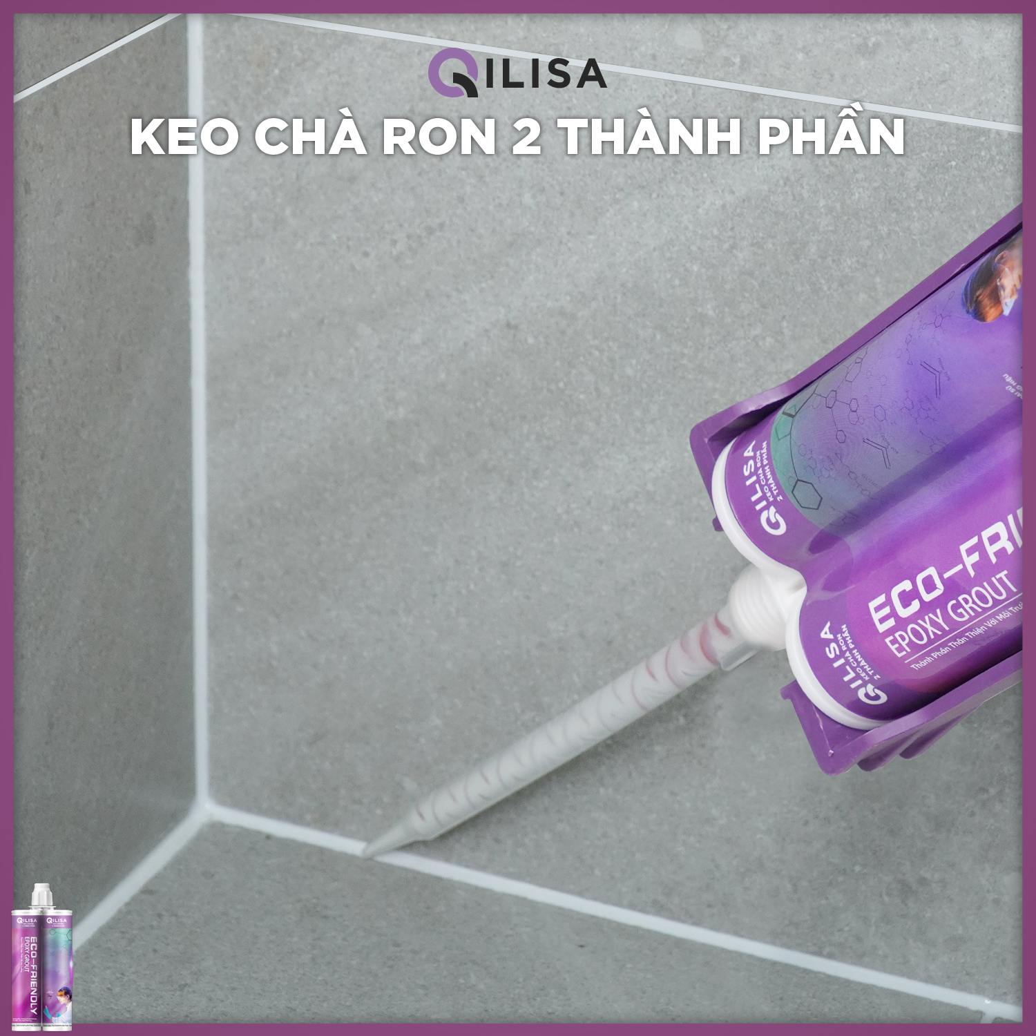 Keo Chà Ron Qilisa, 1 Thùng Keo  Epoxy 2 Thành Phần 400ml ( Chống Thấm - Bám Bụi) - 30 Chai