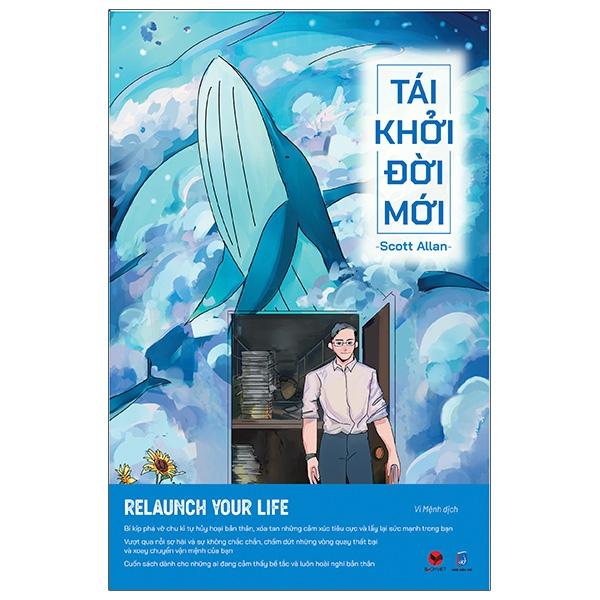 Tái Khởi Đời Mới - Phá vỡ vòng lặp tiêu cực đang kìm chân bạn.