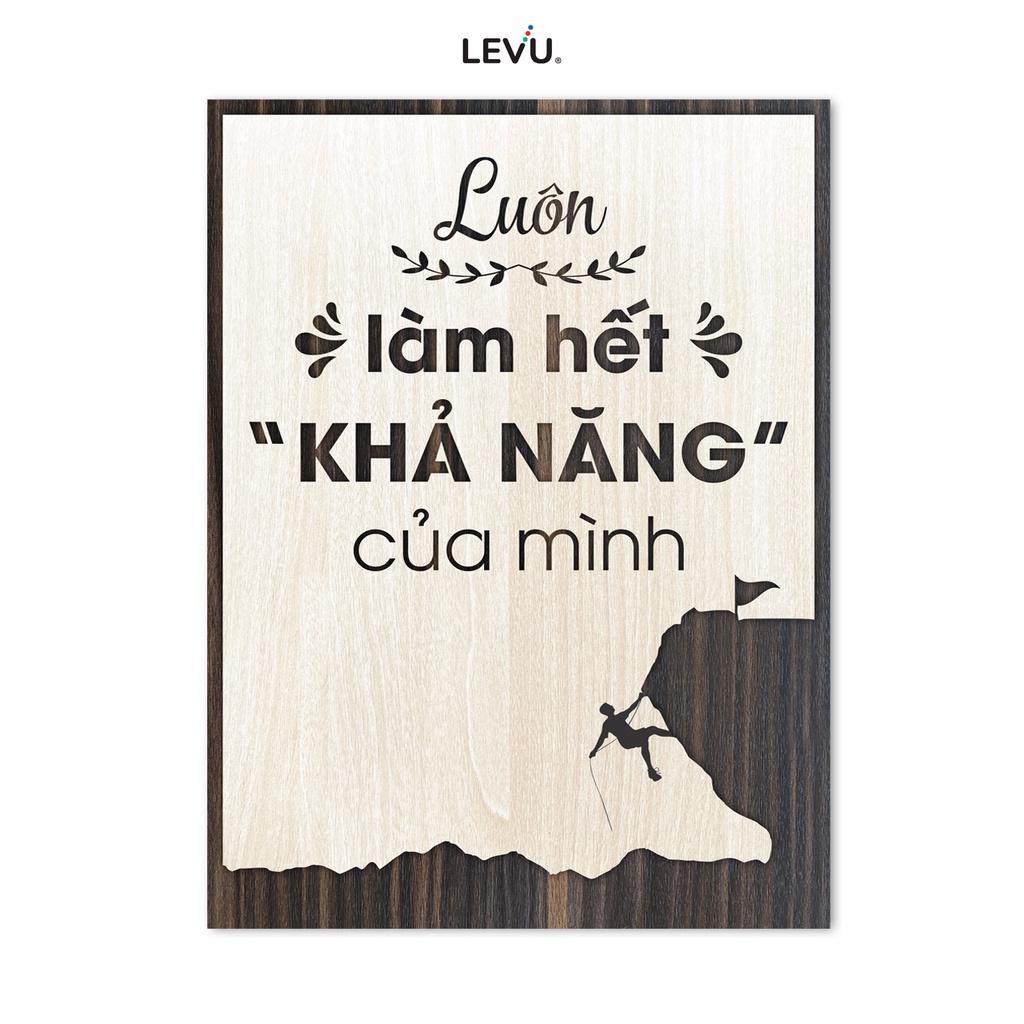 Tranh Câu Nói Thú Vị LEVU LV063 "Luôn làm hết khả năng của mình"