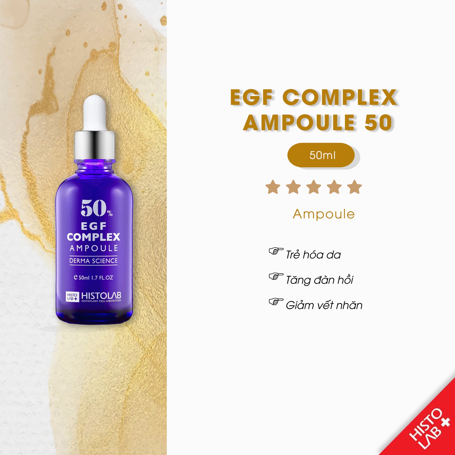 TINH CHẤT TẾ BÀO GỐC TRẺ HÓA DA HISTOLAB 50% EGF COMPLEX AMPOULE DERMA SCIENCE 50ml