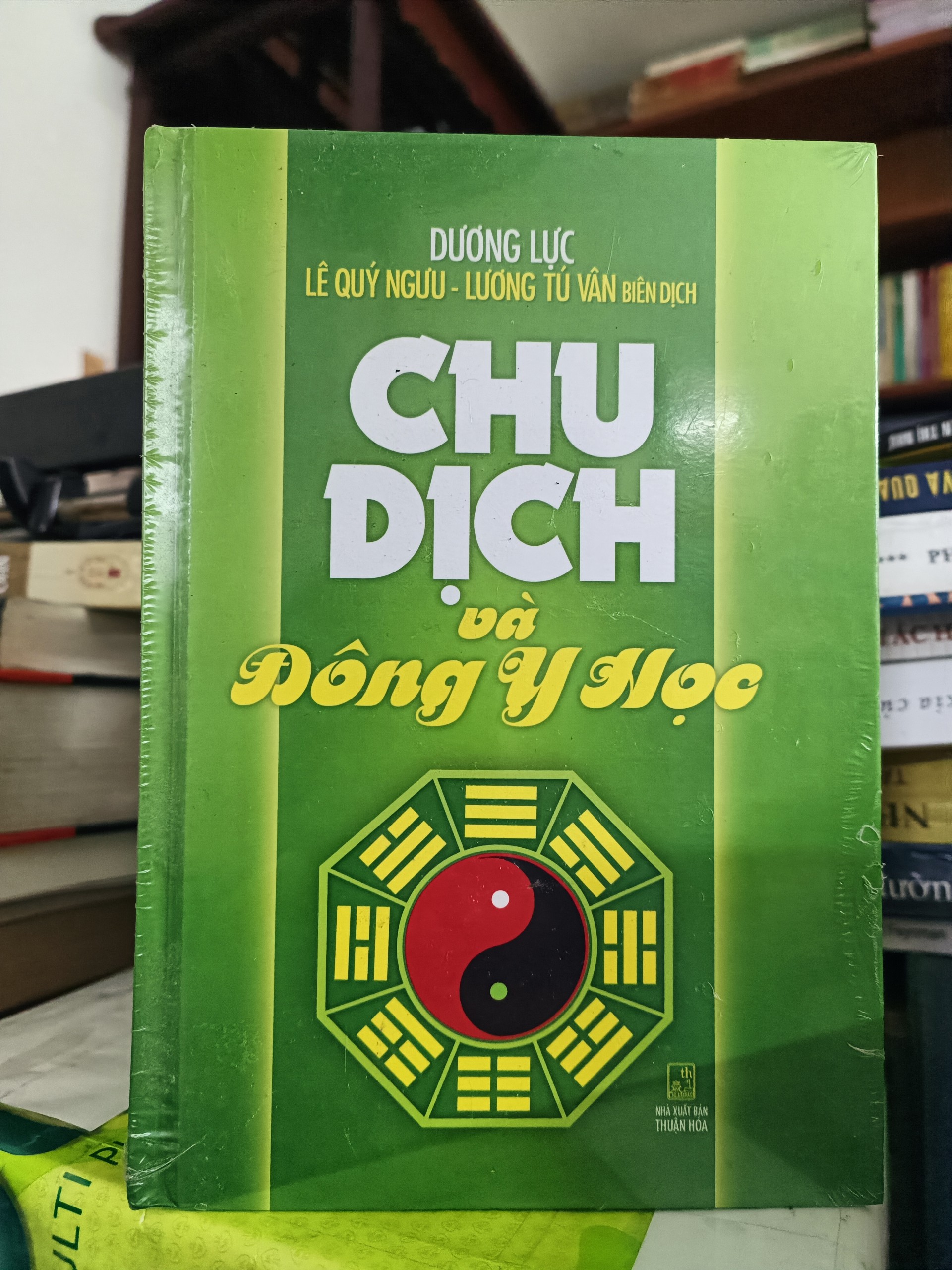 Chu Dịch Và Đông Y Học (Tái Bản)