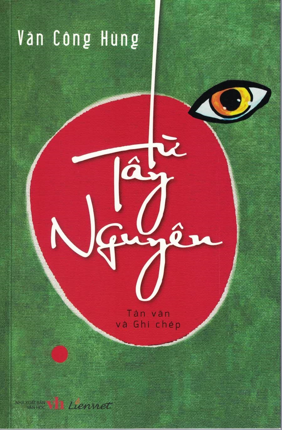 Từ Tây Nguyên - Tản văn và ghi chép