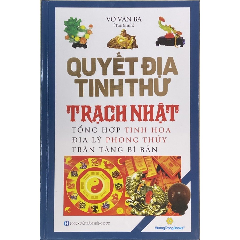 Quyết Địa Tinh Thư - Trạch Nhật