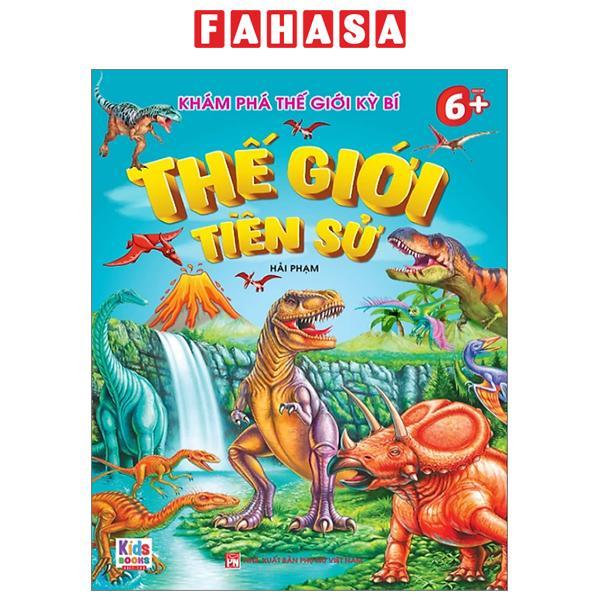 Khám Phá Thế Giới Kỳ Bí - Thế Giới Tiền Sử